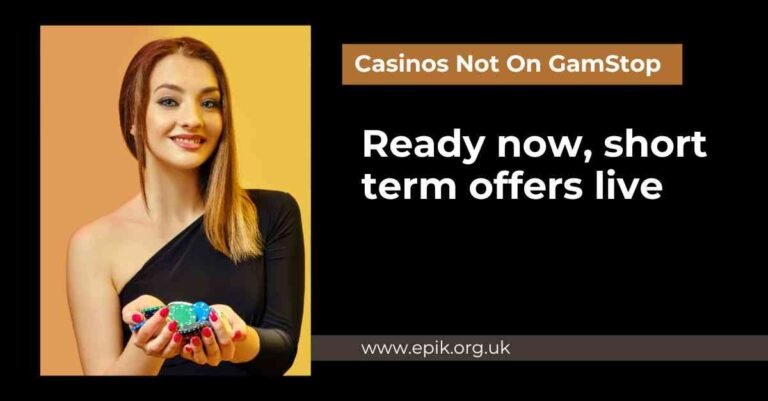 Casinos not on GamStop are ready now claim short term offers before they go